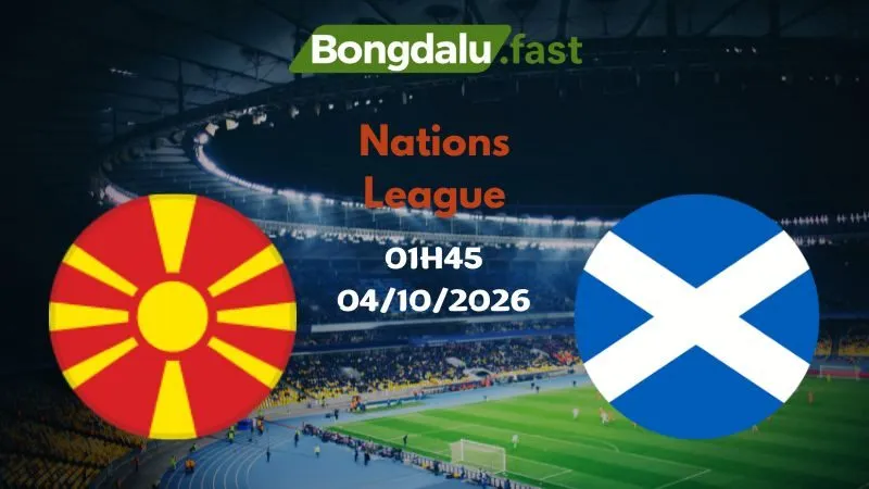 Soi kèo Bắc Macedonia vs Scotland 01h45 ngày 04/10 | Nations League